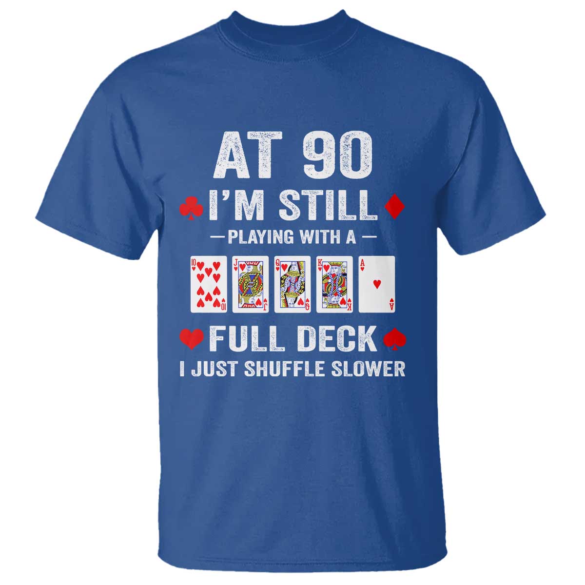 Funny 90th Birthday T Shirt Funny 90 Year Old Cards