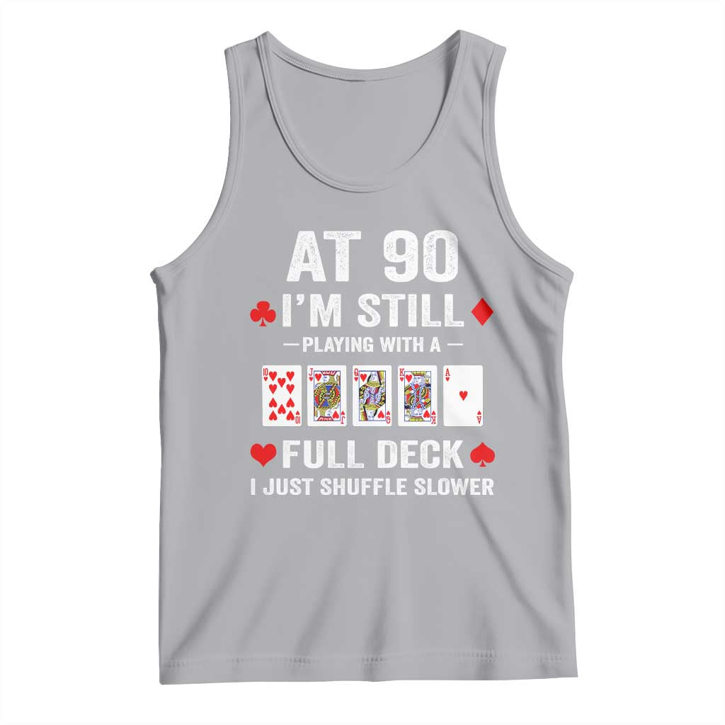 Funny 90th Birthday Tank Top Funny 90 Year Old Cards