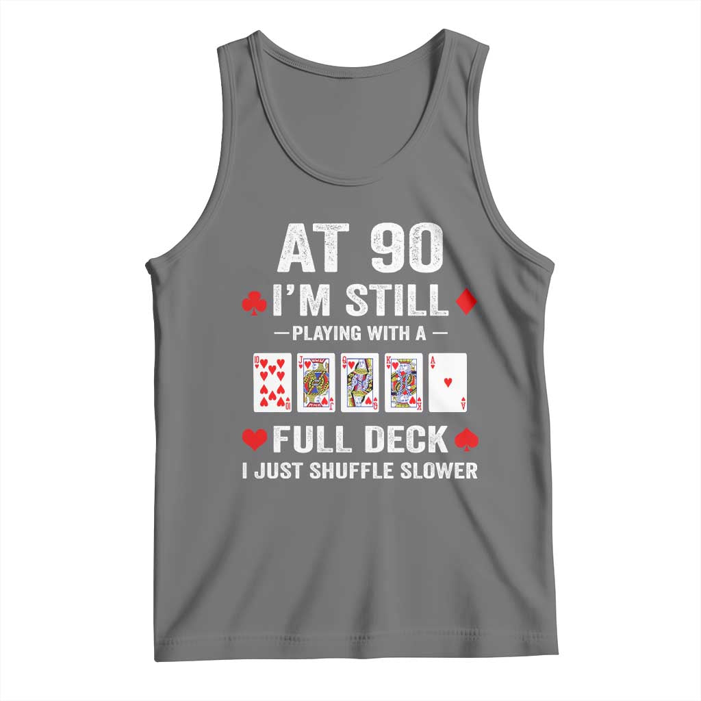 Funny 90th Birthday Tank Top Funny 90 Year Old Cards