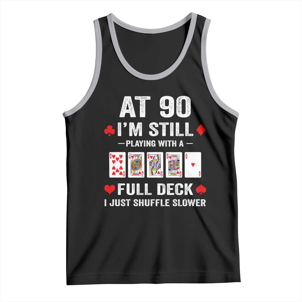 Funny 90th Birthday Tank Top Funny 90 Year Old Cards