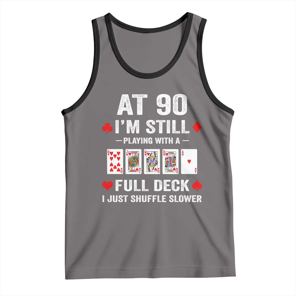 Funny 90th Birthday Tank Top Funny 90 Year Old Cards