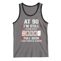 Funny 90th Birthday Tank Top Funny 90 Year Old Cards