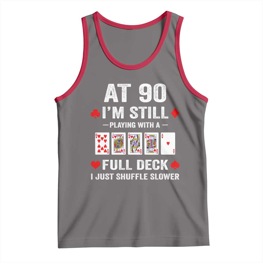 Funny 90th Birthday Tank Top Funny 90 Year Old Cards