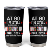 Funny 90th Birthday Tumbler Cup Funny 90 Year Old Cards