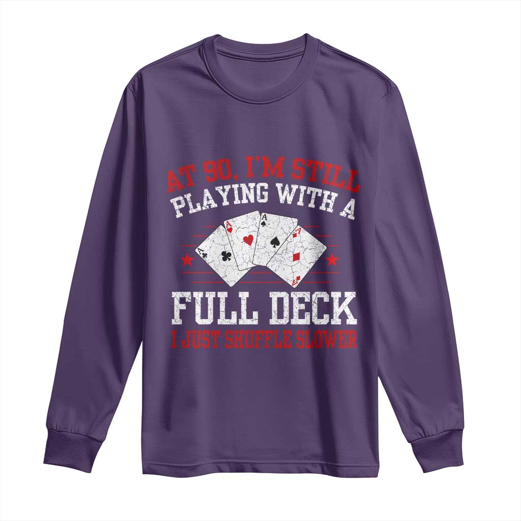 Funny 90th Birthday Long Sleeve Shirt Retro Funny 90 Year Old Cards Bday Gifts