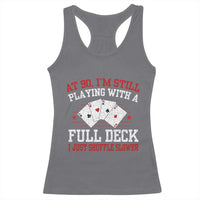 Funny 90th Birthday Racerback Tank Top Retro Funny 90 Year Old Cards Bday Gifts