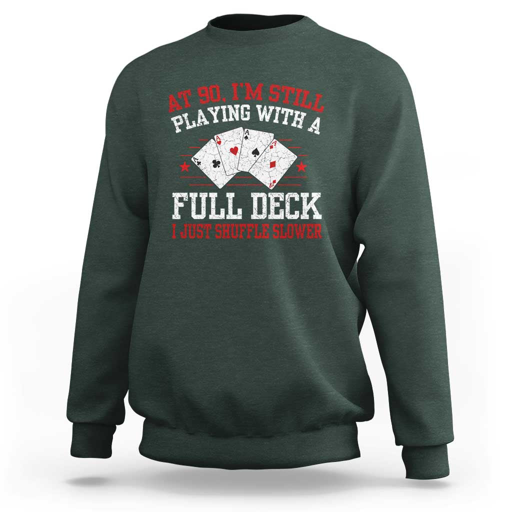 Funny 90th Birthday Sweatshirt Retro Funny 90 Year Old Cards Bday Gifts