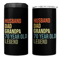 70th Birthday 4 in 1 Can Cooler Tumbler Husband Dad Grandpa 70 Year Old Legend
