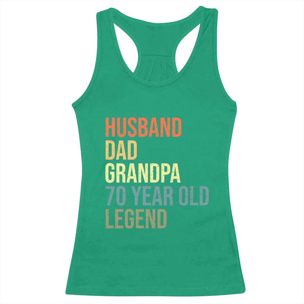 70th Birthday Racerback Tank Top Husband Dad Grandpa 70 Year Old Legend