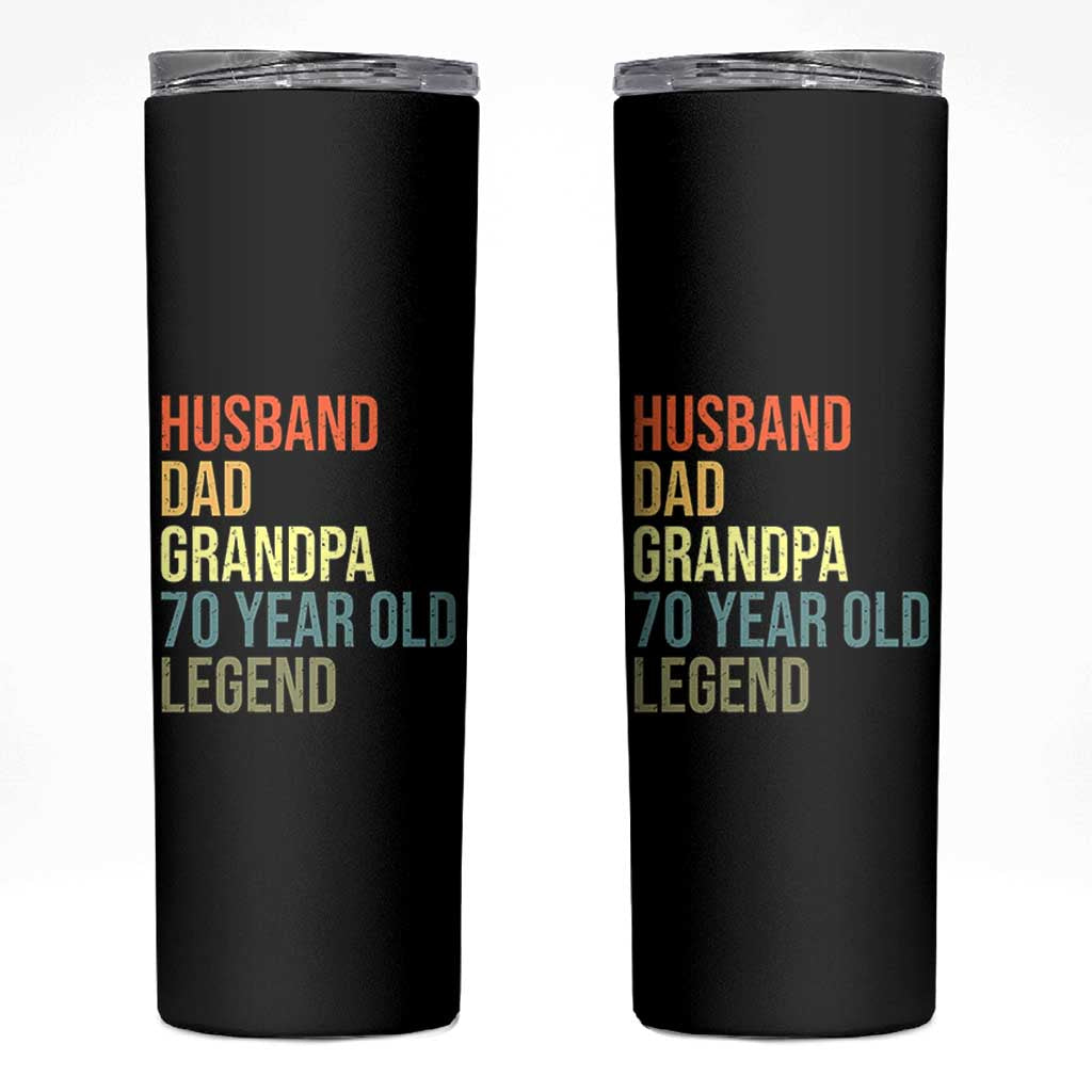 70th Birthday Skinny Tumbler Husband Dad Grandpa 70 Year Old Legend