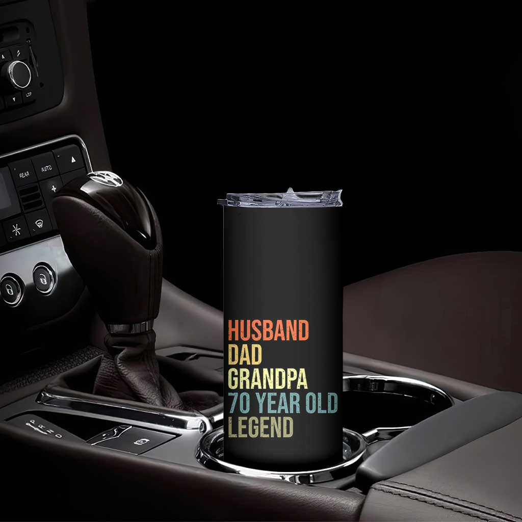 70th Birthday Skinny Tumbler Husband Dad Grandpa 70 Year Old Legend