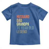 70th Birthday Toddler T Shirt Husband Dad Grandpa 70 Year Old Legend