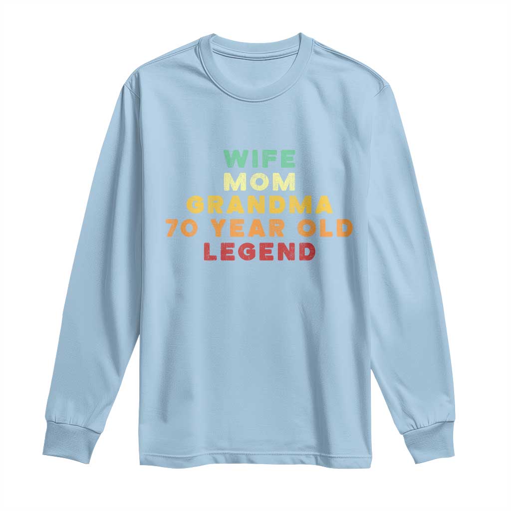 70th Birthday Gifts For Women Long Sleeve Shirt Wife Mom Grandma 70 Year Old Legend