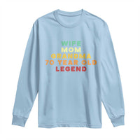 70th Birthday Gifts For Women Long Sleeve Shirt Wife Mom Grandma 70 Year Old Legend
