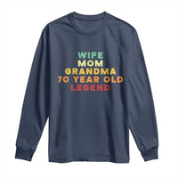 70th Birthday Gifts For Women Long Sleeve Shirt Wife Mom Grandma 70 Year Old Legend