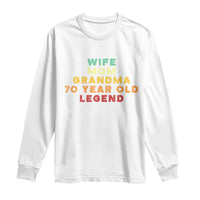 70th Birthday Gifts For Women Long Sleeve Shirt Wife Mom Grandma 70 Year Old Legend