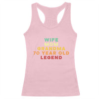 70th Birthday Gifts For Women Racerback Tank Top Wife Mom Grandma 70 Year Old Legend