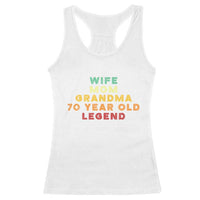 70th Birthday Gifts For Women Racerback Tank Top Wife Mom Grandma 70 Year Old Legend