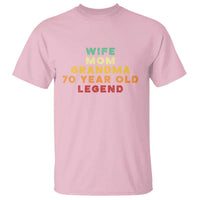 70th Birthday Gifts For Women T Shirt Wife Mom Grandma 70 Year Old Legend
