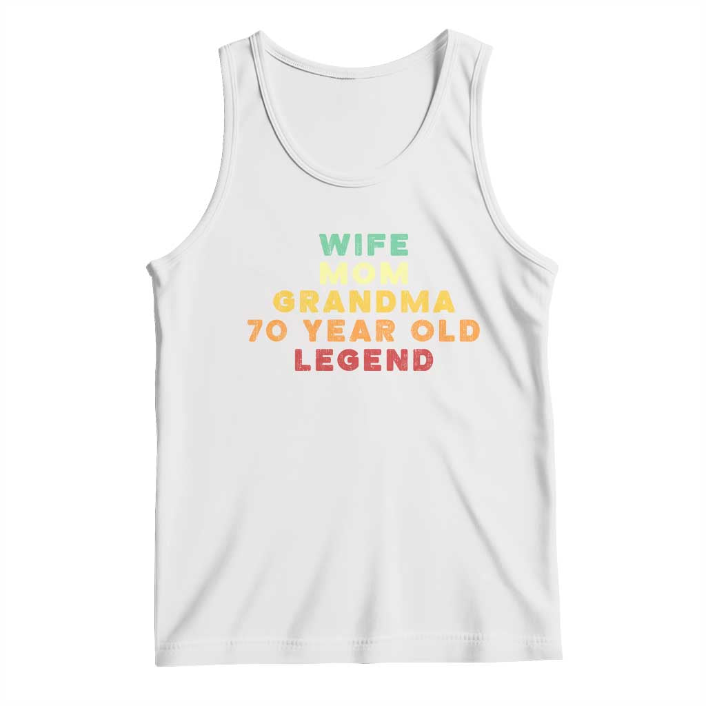 70th Birthday Gifts For Women Tank Top Wife Mom Grandma 70 Year Old Legend