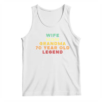 70th Birthday Gifts For Women Tank Top Wife Mom Grandma 70 Year Old Legend