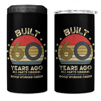 Funny 60th Birthday 4 in 1 Can Cooler Tumbler Vintage Retro Built 60 Years Ago
