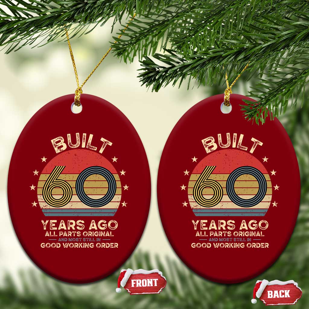 Funny 60th Birthday Ceramic Ornament Vintage Retro Built 60 Years Ago