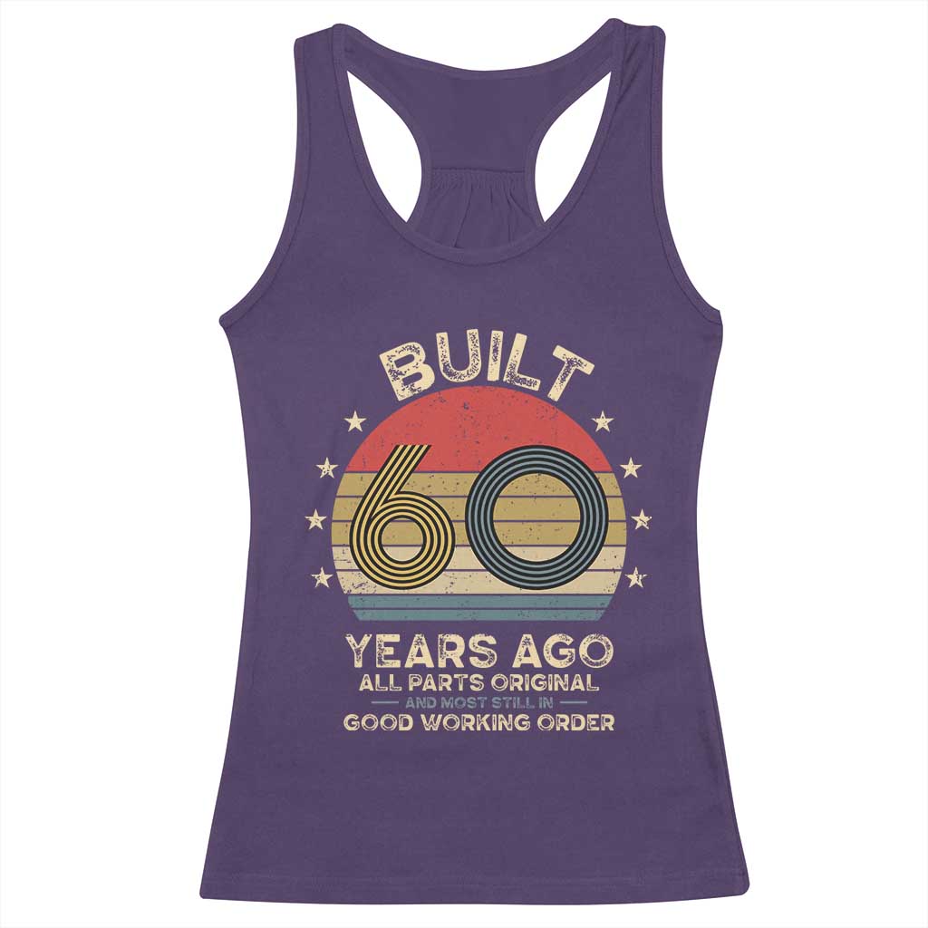 Funny 60th Birthday Racerback Tank Top Vintage Retro Built 60 Years Ago