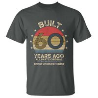Funny 60th Birthday T Shirt Vintage Retro Built 60 Years Ago