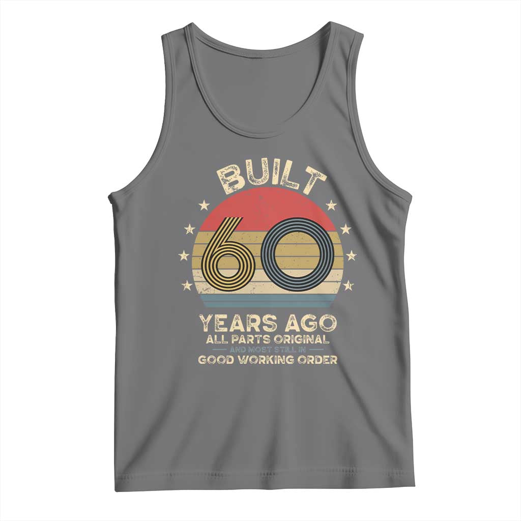 Funny 60th Birthday Tank Top Vintage Retro Built 60 Years Ago