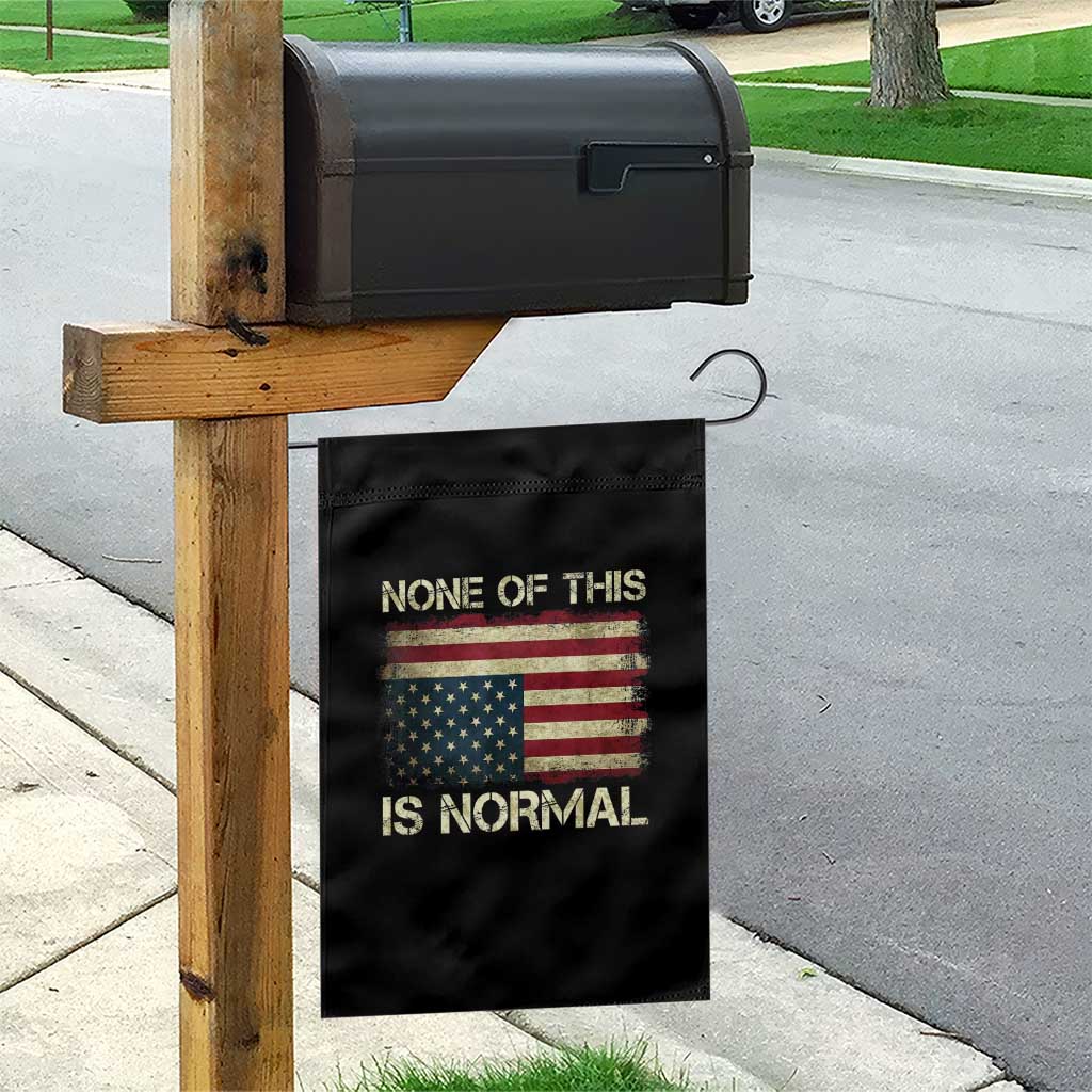 None of This Is Normal Garden Flag Retro Upside Down American Flag