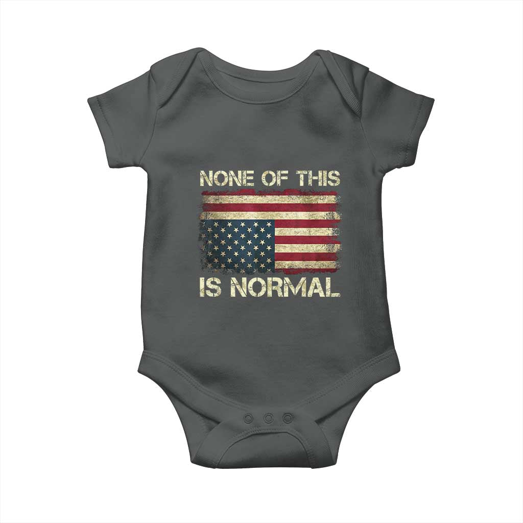 None of This Is Normal Baby Onesie Retro Upside Down American Flag