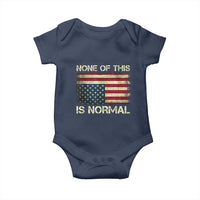 None of This Is Normal Baby Onesie Retro Upside Down American Flag