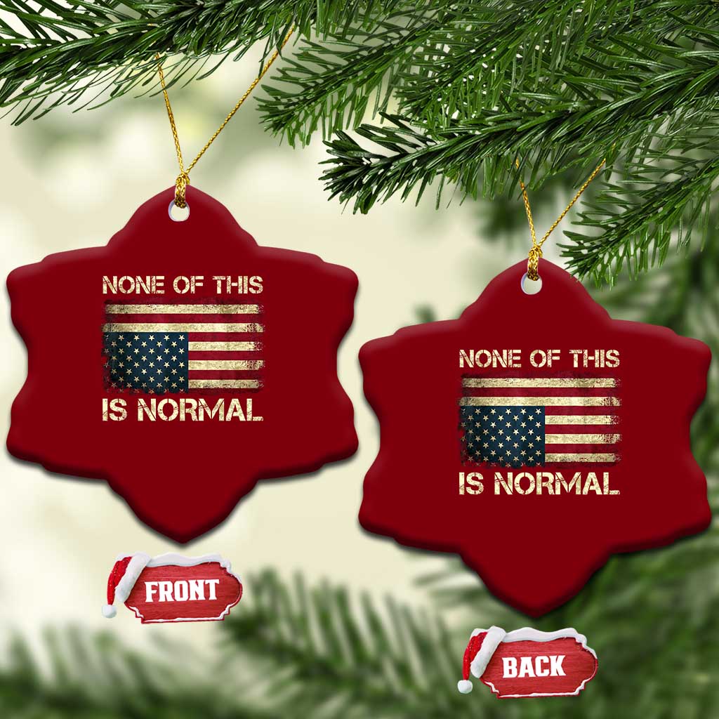 None of This Is Normal Ceramic Ornament Retro Upside Down American Flag