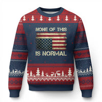 None of This Is Normal Ugly Christmas Sweater Retro Upside Down American Flag