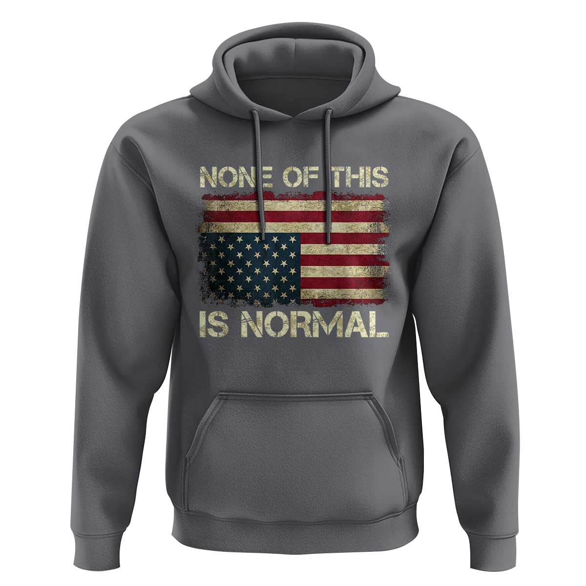None of This Is Normal Hoodie Retro Upside Down American Flag