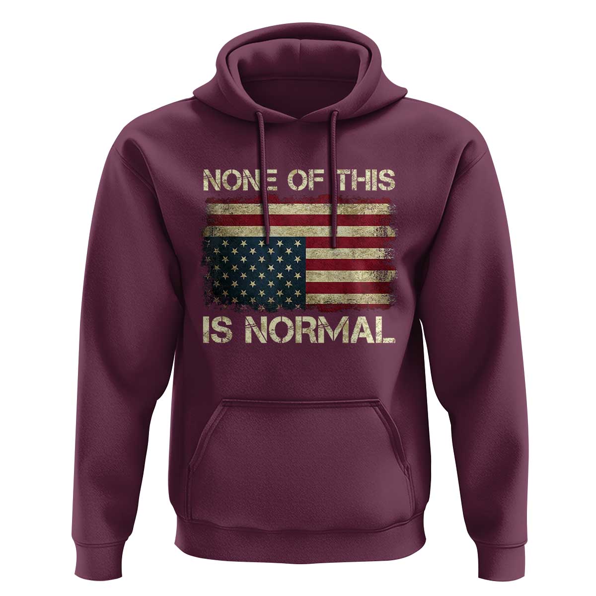 None of This Is Normal Hoodie Retro Upside Down American Flag