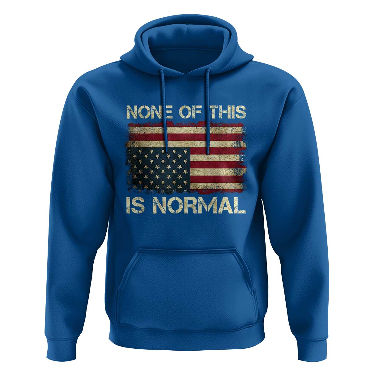 None of This Is Normal Hoodie Retro Upside Down American Flag