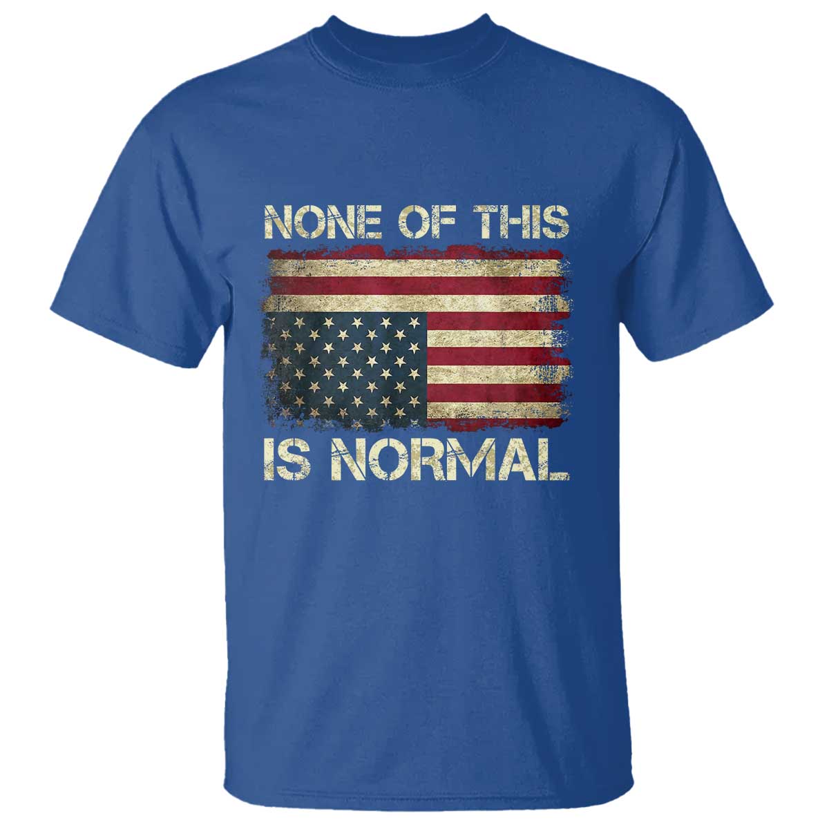 None of This Is Normal T Shirt Retro Upside Down American Flag