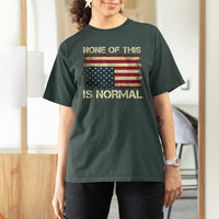 None of This Is Normal T Shirt For Women Retro Upside Down American Flag