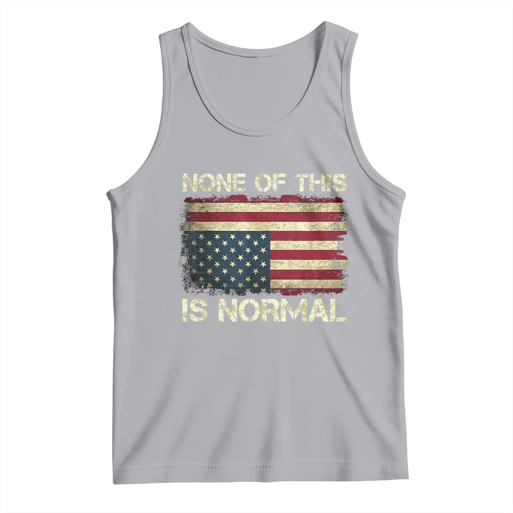 None of This Is Normal Tank Top Retro Upside Down American Flag