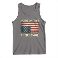 None of This Is Normal Tank Top Retro Upside Down American Flag