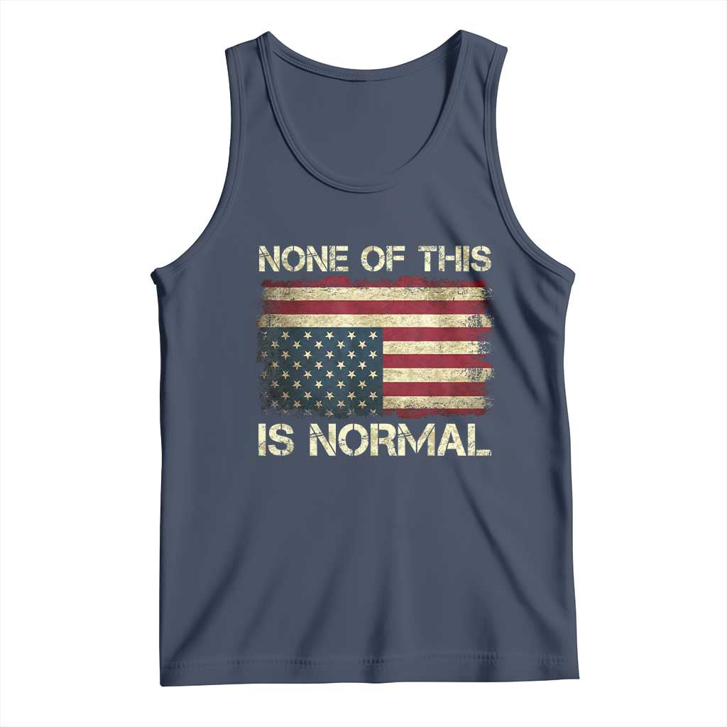 None of This Is Normal Tank Top Retro Upside Down American Flag