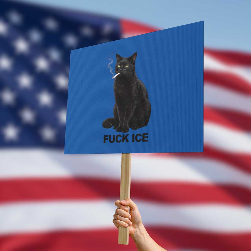 Fck Ice Smoking Cat Protest Sign Subtle FDT Black Cat Meme