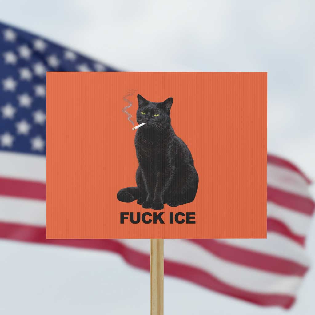 Fck Ice Smoking Cat Protest Sign Subtle FDT Black Cat Meme