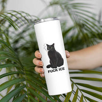 Fck Ice Smoking Cat Skinny Tumbler Subtle FDT Black Cat Meme