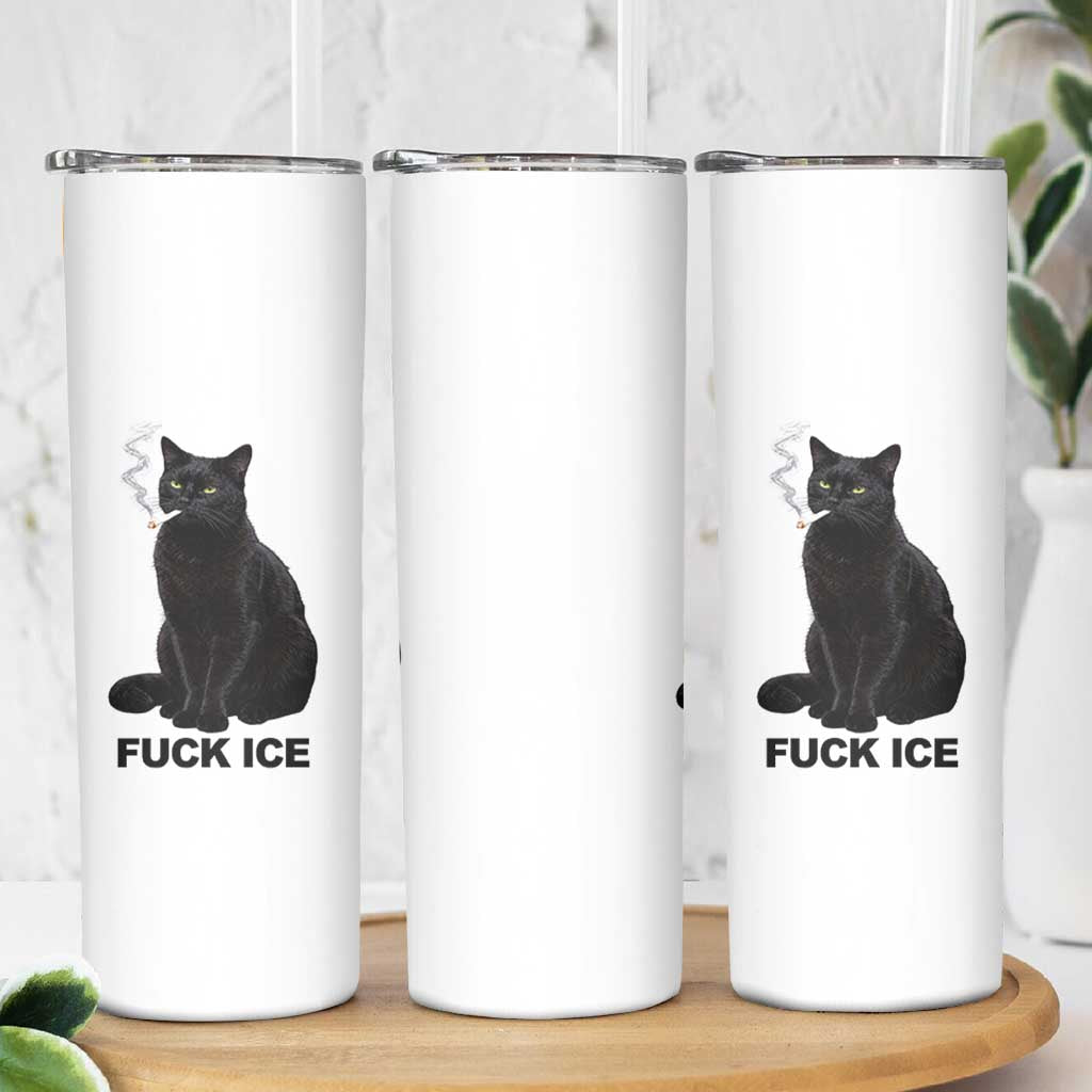 Fck Ice Smoking Cat Skinny Tumbler Subtle FDT Black Cat Meme