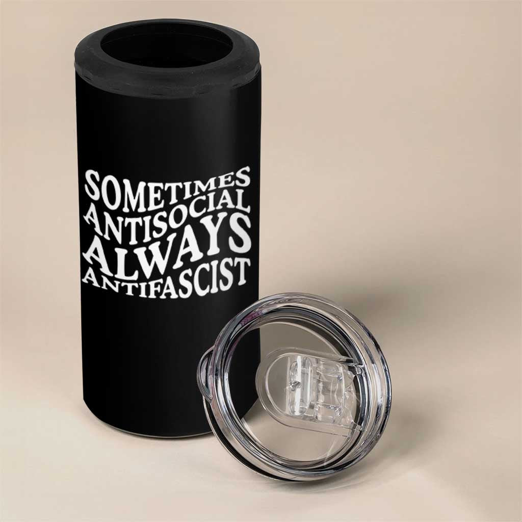 Sometimes Antisocial Always Antifascist 4 in 1 Can Cooler Tumbler