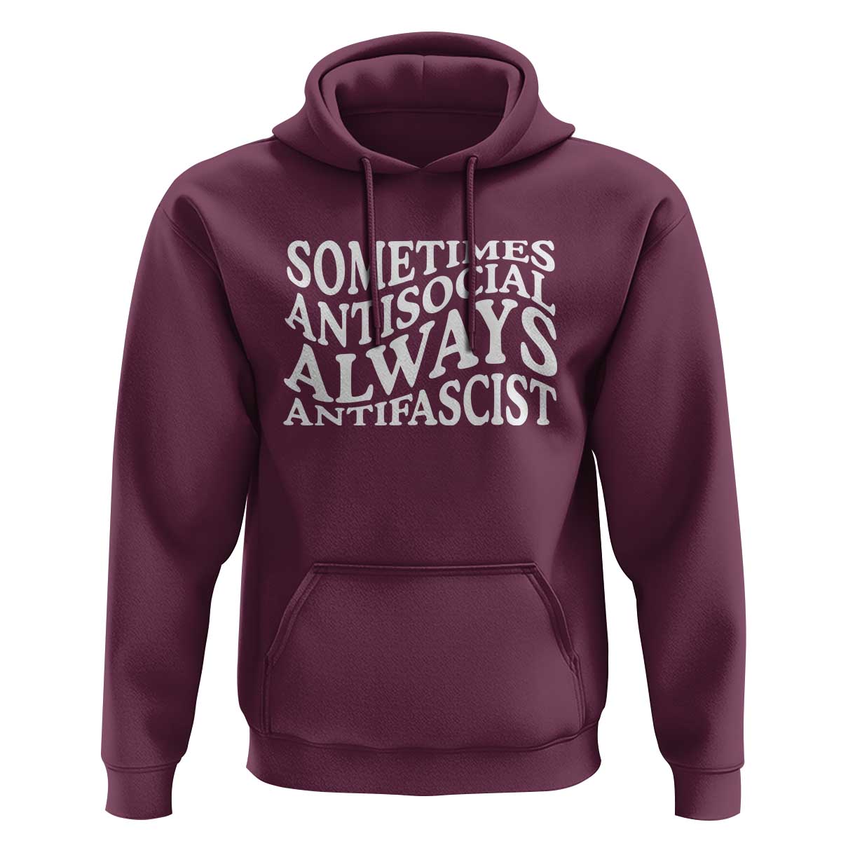 Sometimes Antisocial Always Antifascist Hoodie