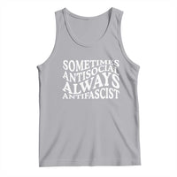 Sometimes Antisocial Always Antifascist Tank Top